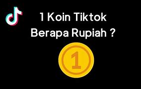 Wd 1000 Koin Tiktok Berapa Rupiah